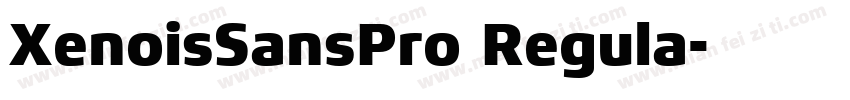 XenoisSansPro Regula字体转换